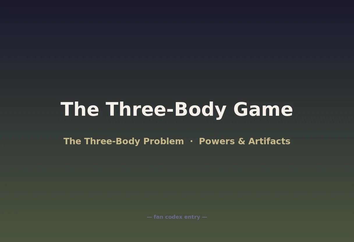 The Three-Body Game